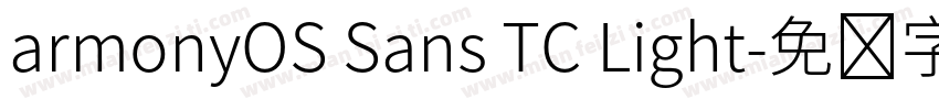 armonyOS Sans TC Light字体转换
